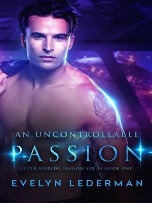 An Uncontrollable Passion - ebook